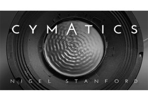 موزیک ویدئو “Cymatics” از “Nigel Stanford”