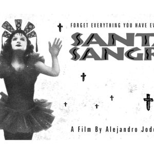 نقد فیلم Santa Sangre 1989 (خون مقدس)